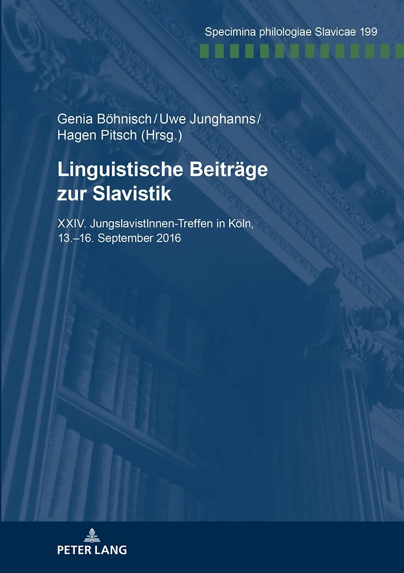 Linguistische Beitraege zur Slavistik: XXV. JungslavistInnen-Treffen Goettingen, 13.-16. September 2016