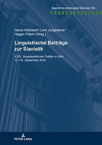 Linguistische Beitraege zur Slavistik: XXV. JungslavistInnen-Treffen Goettingen, 13.-16. September 2016