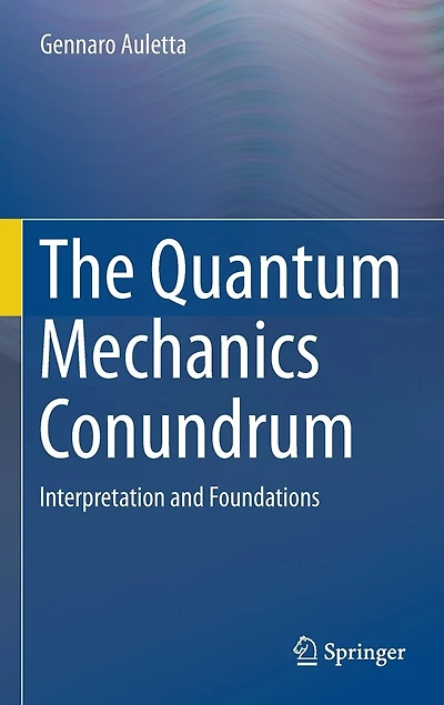The Quantum Mechanics Conundrum: Interpretation And Foundations