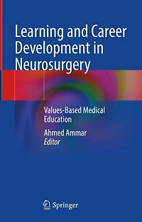 Learning and Career Development Neurosurgery: Values-Based Medical Education