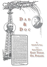 Dad & Doc, with Harry Harter's East Texas Oil Parade