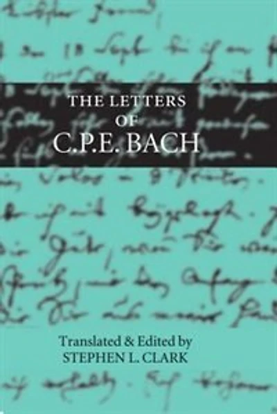 The Letters of C. P. E. Bach