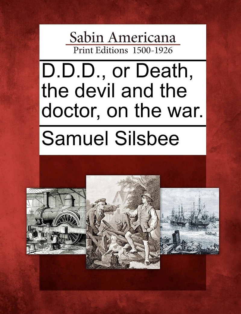 D.d.d., Or Death, The Devil And The Doctor, On The War.