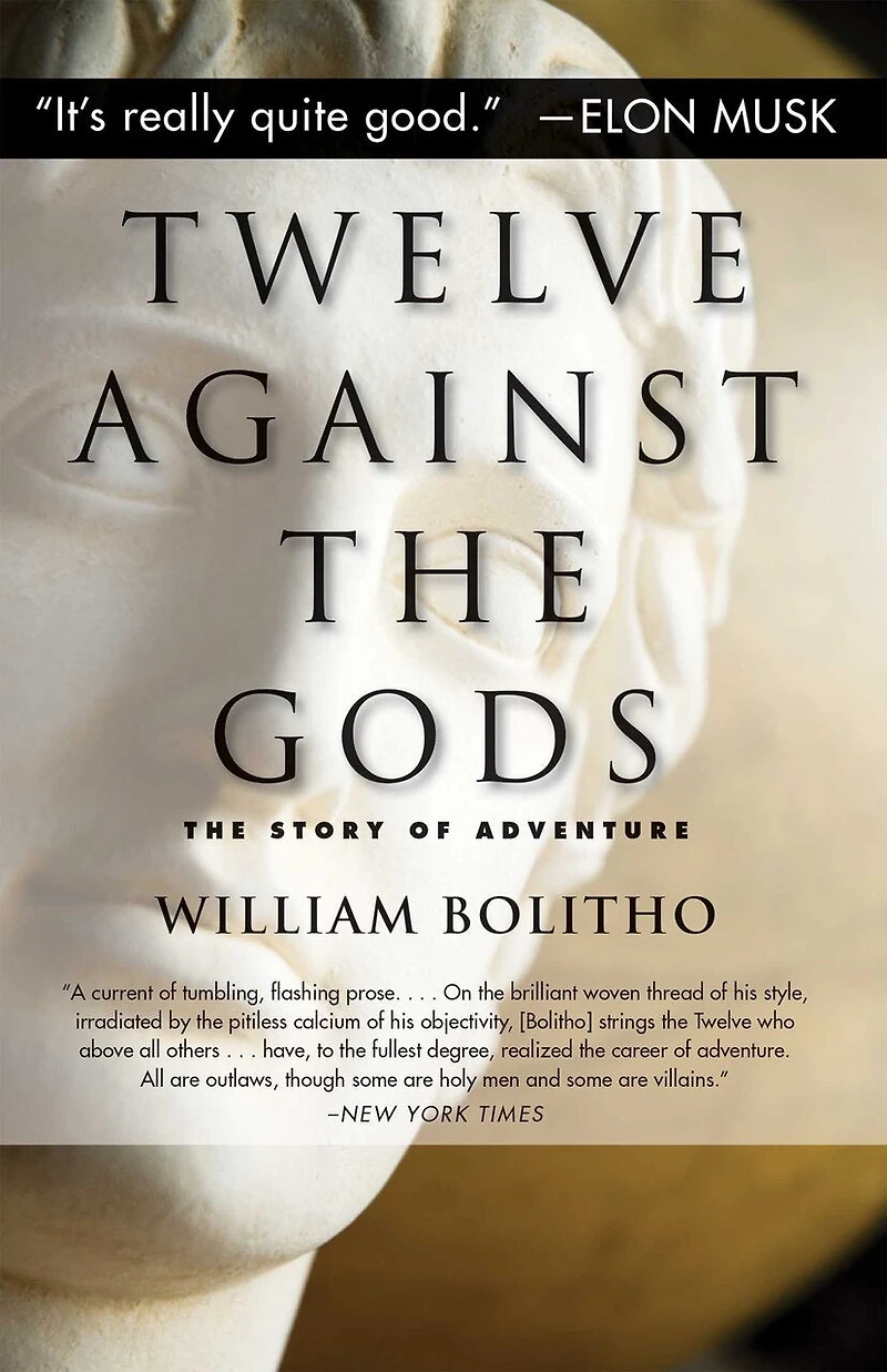 Twelve Against The Gods: Story of Adventure