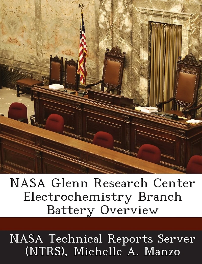 Nasa Glenn Research Center Electrochemistry Branch Battery Overview