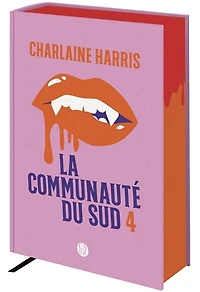 La communauté du Sud: intégrale, Vol. 4