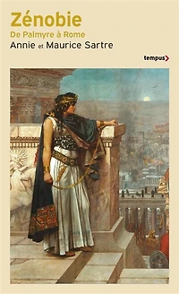 Zénobie: de Palmyre à Rome