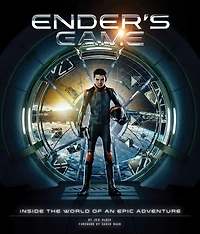 Ender's Game: Inside the World of an Epic Adventure