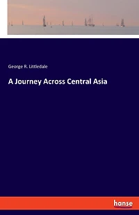 A Journey Across Central Asia