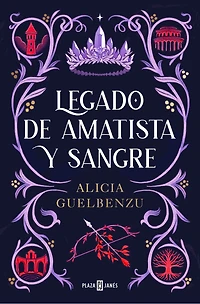 Legado de amatista y sangre / An Amethyst and Blood Legacy