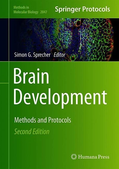 Brain Development: Methods and Protocols