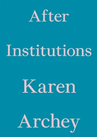 After Institutions