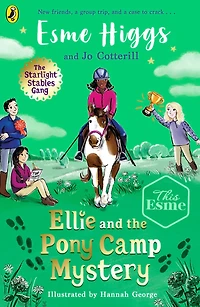 Ellie and the Pony Camp Mystery