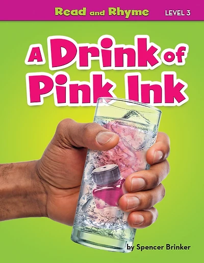 A Drink of Pink Ink