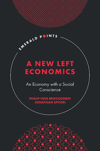 a New Left Economics: An Economy with Social Conscience