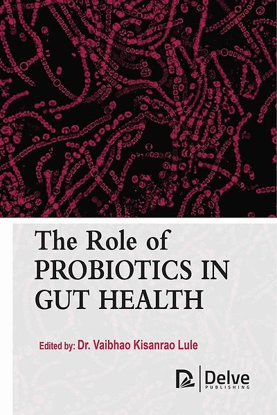 The Role of Probiotics in Gut Health
