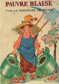Pauvre Blaise: un roman pour enfants de la Comtesse Ségur