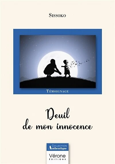 Deuil de mon innocence