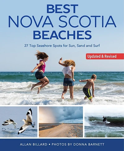 Best Nova Scotia Beaches, Updated and revised: 27 Top Seashore Spots for Sun, Sand and Surf