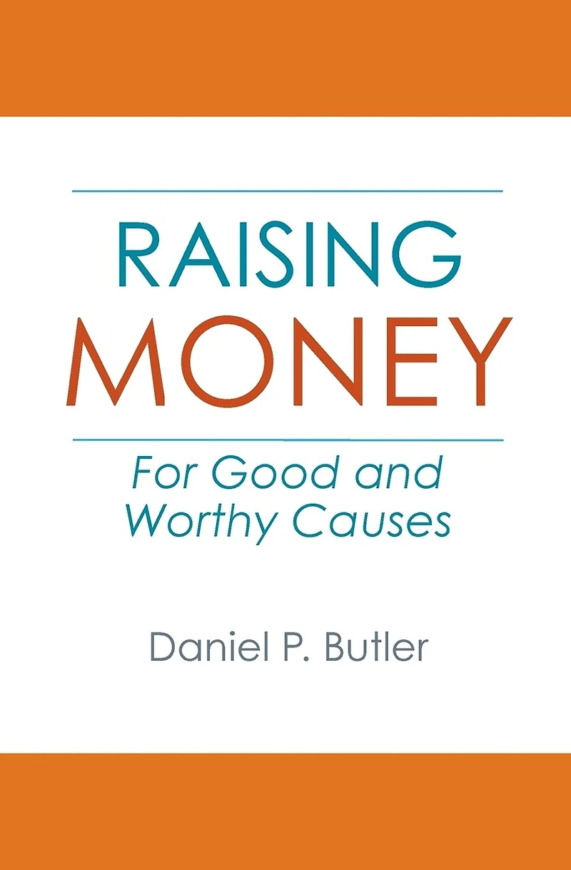 Raising Money For Good and Worthy Causes