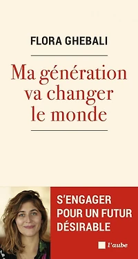 Ma génération va changer le monde