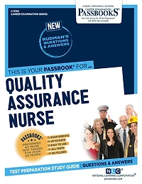 Quality Assurance Nurse (C-3742): Passbooks Study Guide