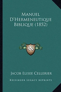 Manuel D'herméneutique Biblique