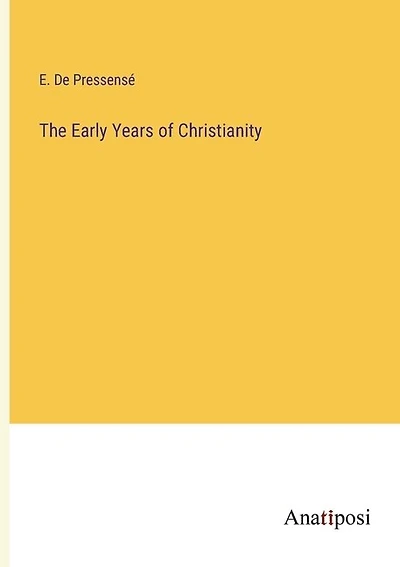 The Early Years of Christianity