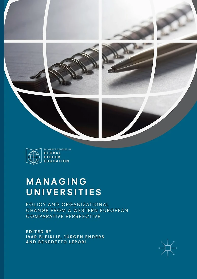Managing Universities: Policy And Organizational Change From A Western European Comparative Perspective