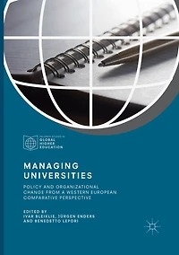 Managing Universities: Policy And Organizational Change From A Western European Comparative Perspective
