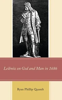 Leibniz on God and Man 1686