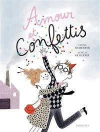 Amour et confettis