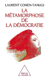 METAMORPHOSE DE LA DEMOC