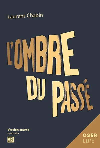 L' ombre du passé