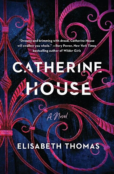 CATHERINE HOUSE: A Novel