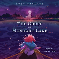 The Ghost of Midnight Lake