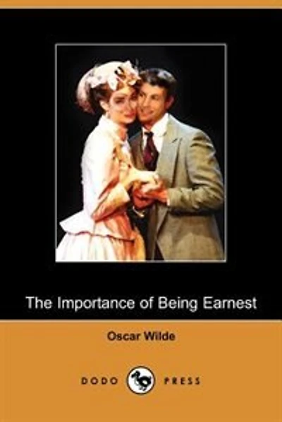 The Importance Of Being Earnest (dodo Press)