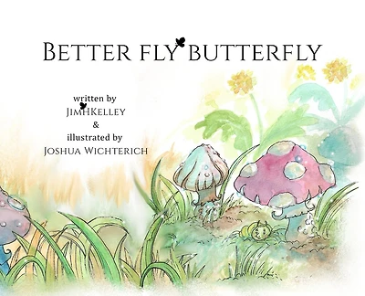 Better Fly Butterfly: change that really matters always is inside