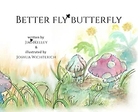 Better Fly Butterfly: change that really matters always is inside