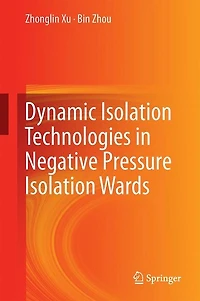 Dynamic Isolation Technologies Negative Pressure Wards