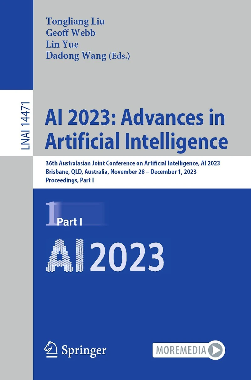 AI 2023: Advances Artificial Intelligence: 36th Australasian Joint Conference on Intelligence, 2023, Brisbane, QLD, Australia, November 28-December 1, Proceedings, Part I