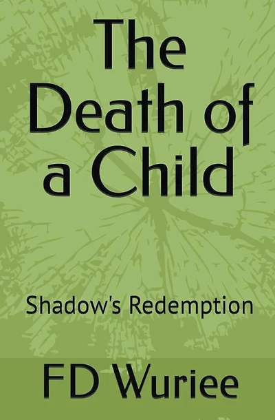 The Death Of a Child: Shadow's Redemption