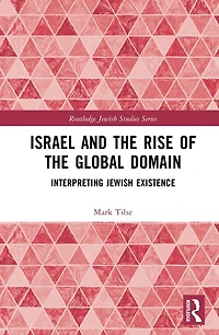 Israel and the Rise of Global Domain: Interpreting Jewish Existence