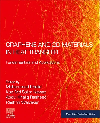 Graphene And 2d Materials In Heat Transfer: Fundamentals And Applications