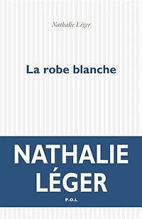 La robe blanche