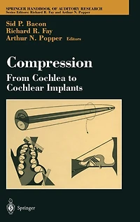 Compression: From Cochlea To Cochlear Implants