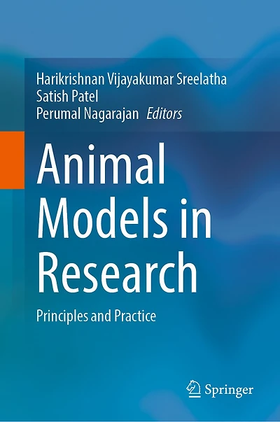Animal Models Research: Principles and Practice