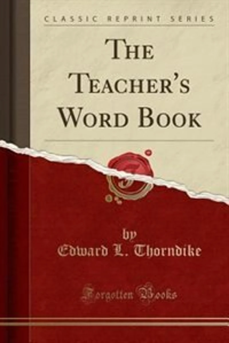 The Teacher's Word Book (Classic Reprint)