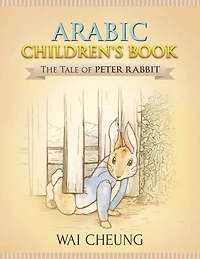Arabic Children's Book: The Tale of Peter Rabbit
