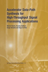 Accelerator Data-Path Synthesis for High-Throughput Signal Processing Applications
